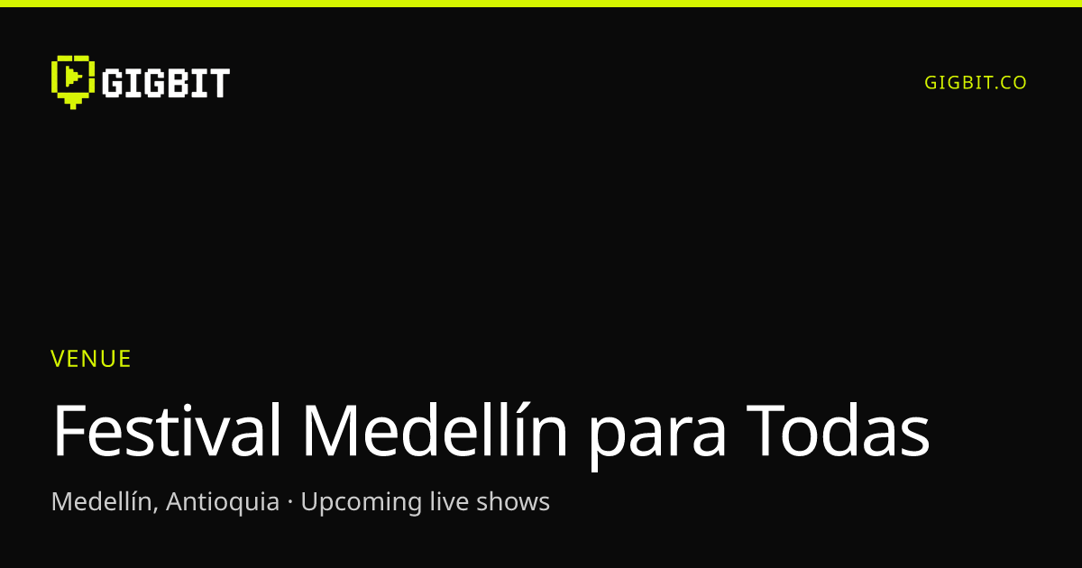Festival Medellín para Todas