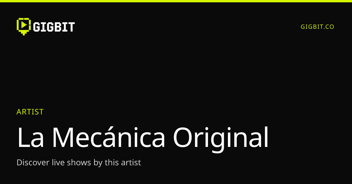La Mecánica Original