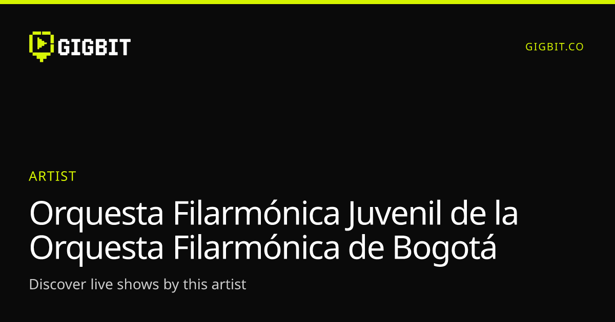 Orquesta Filarmónica Juvenil de la Orquesta Filarmónica de Bogotá