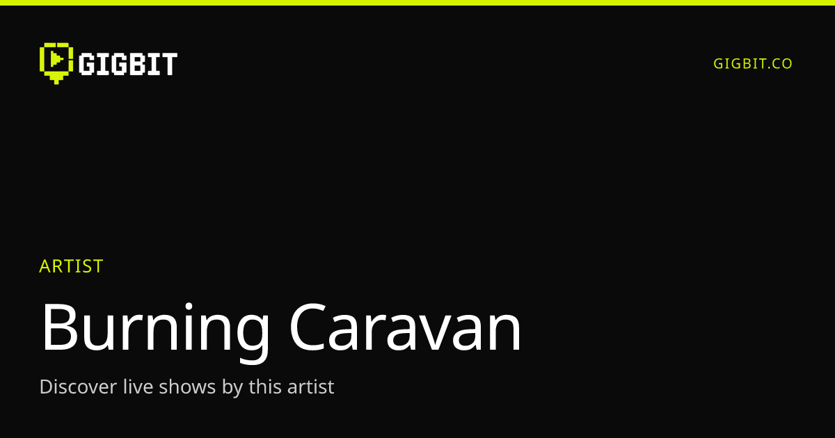Burning Caravan
