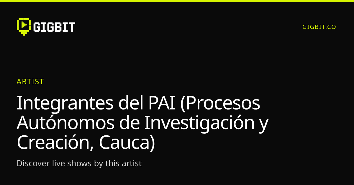 Integrantes del PAI (Procesos Autónomos de Investigación y Creación, Cauca)