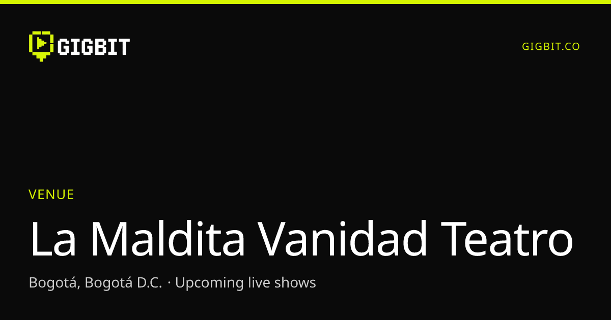 La Maldita Vanidad Teatro