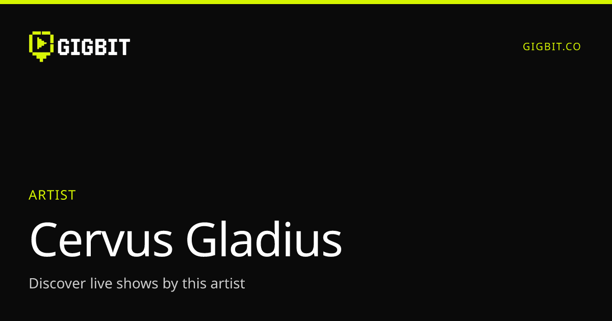 Cervus Gladius
