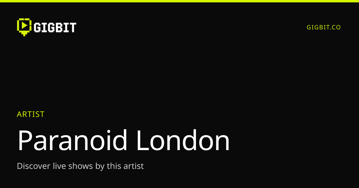 Paranoid London
