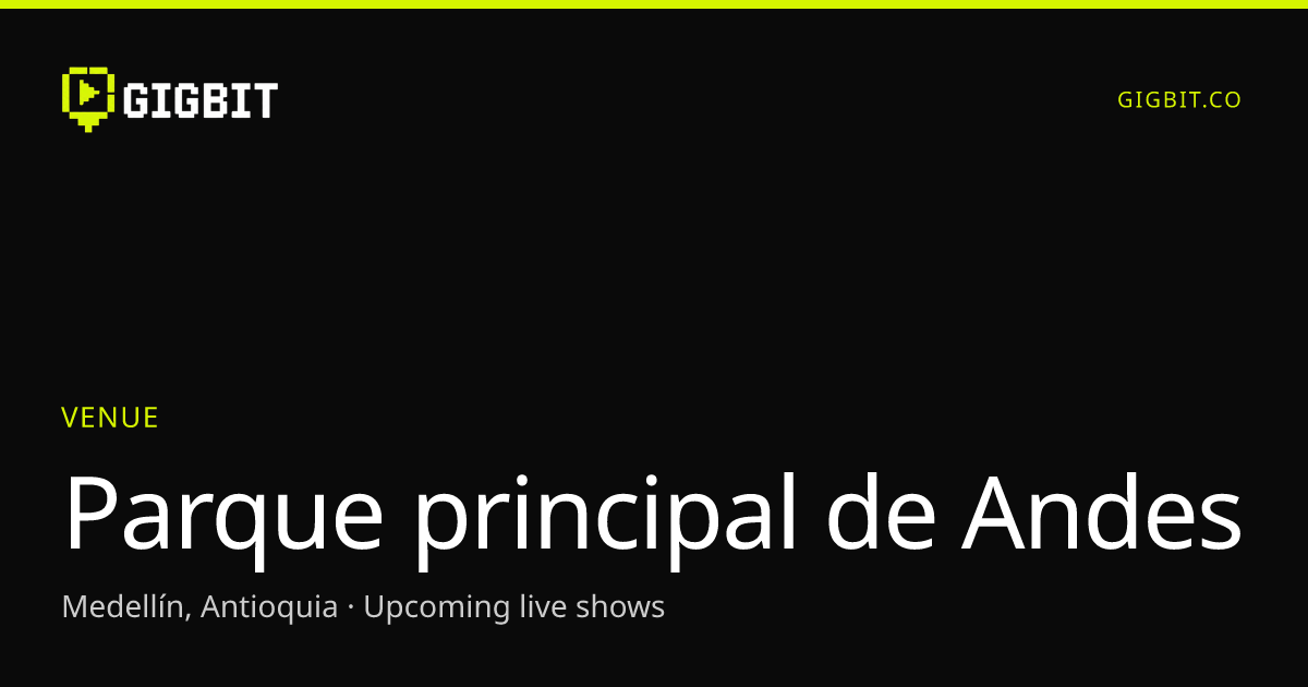 Parque principal de Andes