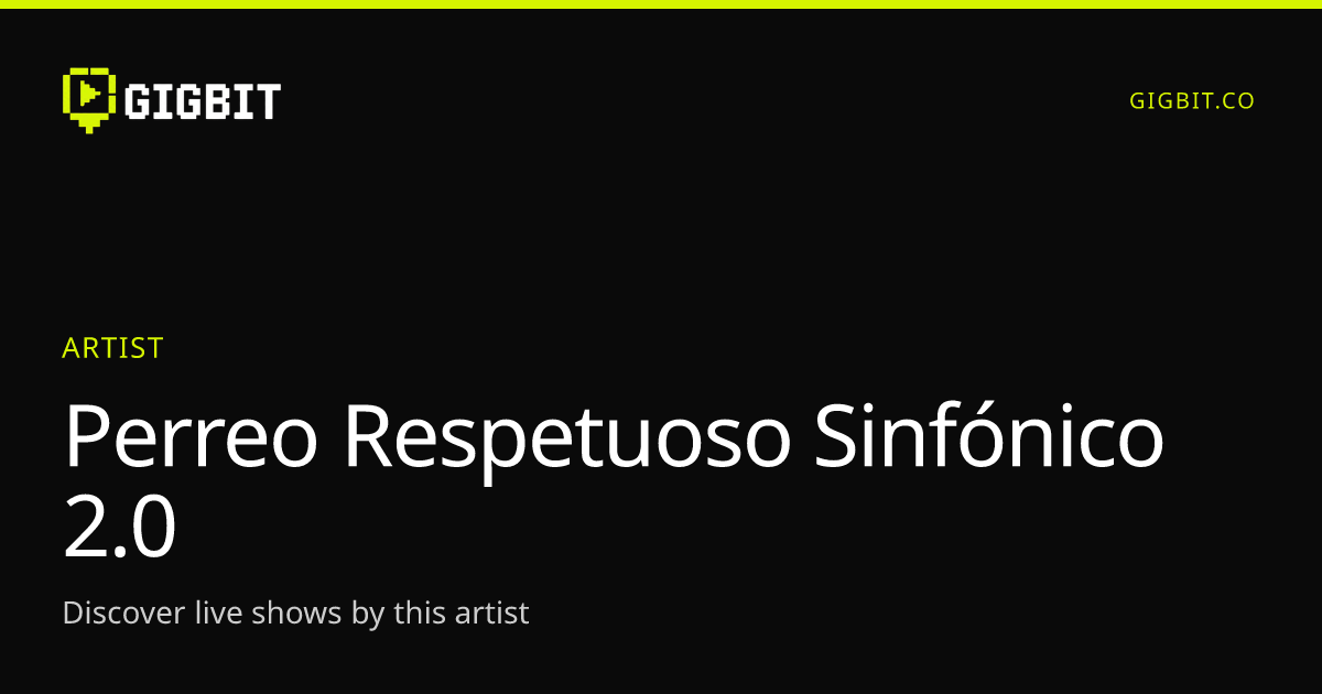 Perreo Respetuoso Sinfónico 2.0