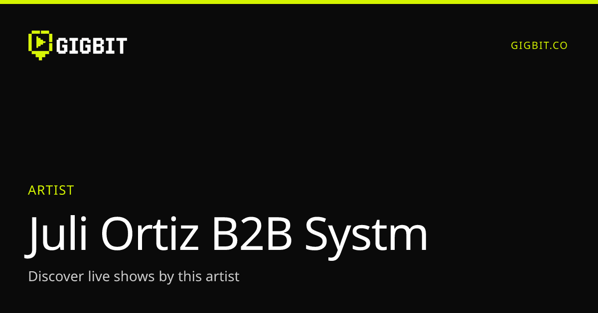 Juli Ortiz B2B Systm