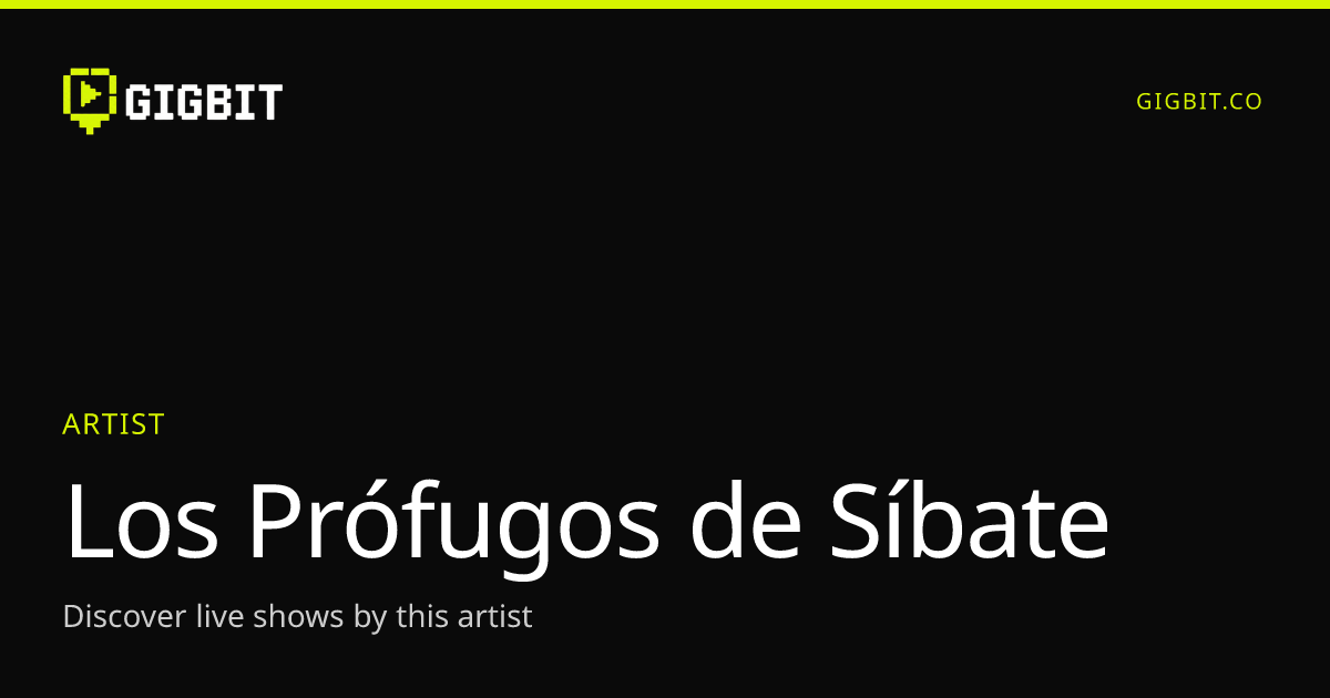 Los Prófugos de Síbate
