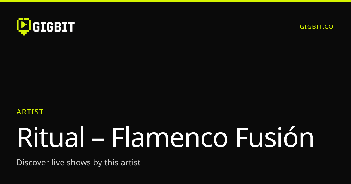 Ritual – Flamenco Fusión
