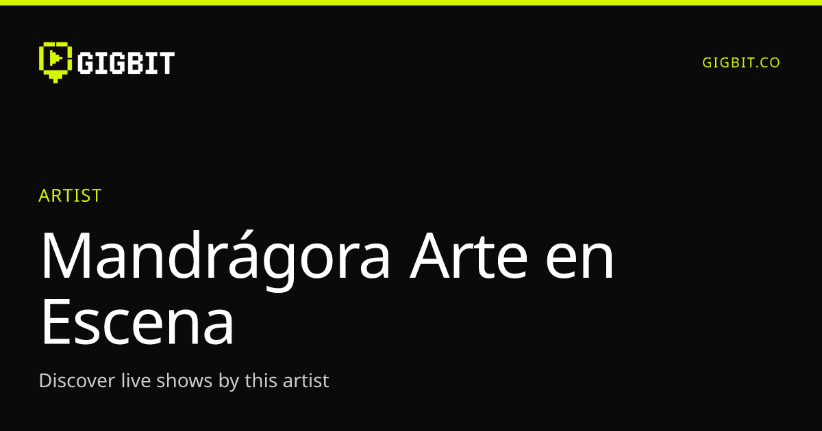 Mandrágora Arte en Escena