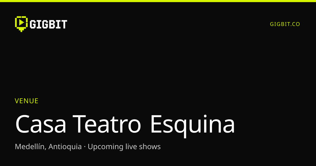 Casa Teatro Esquina