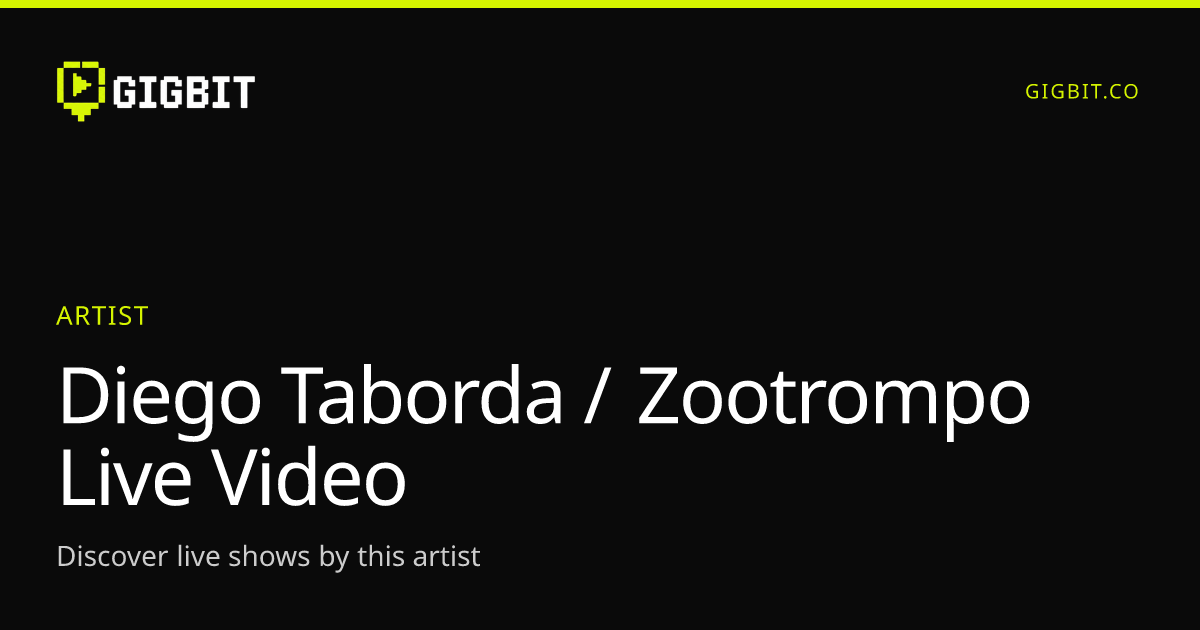 Diego Taborda / Zootrompo Live Video