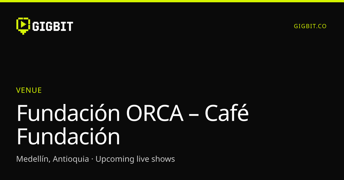 Fundación ORCA – Café Fundación