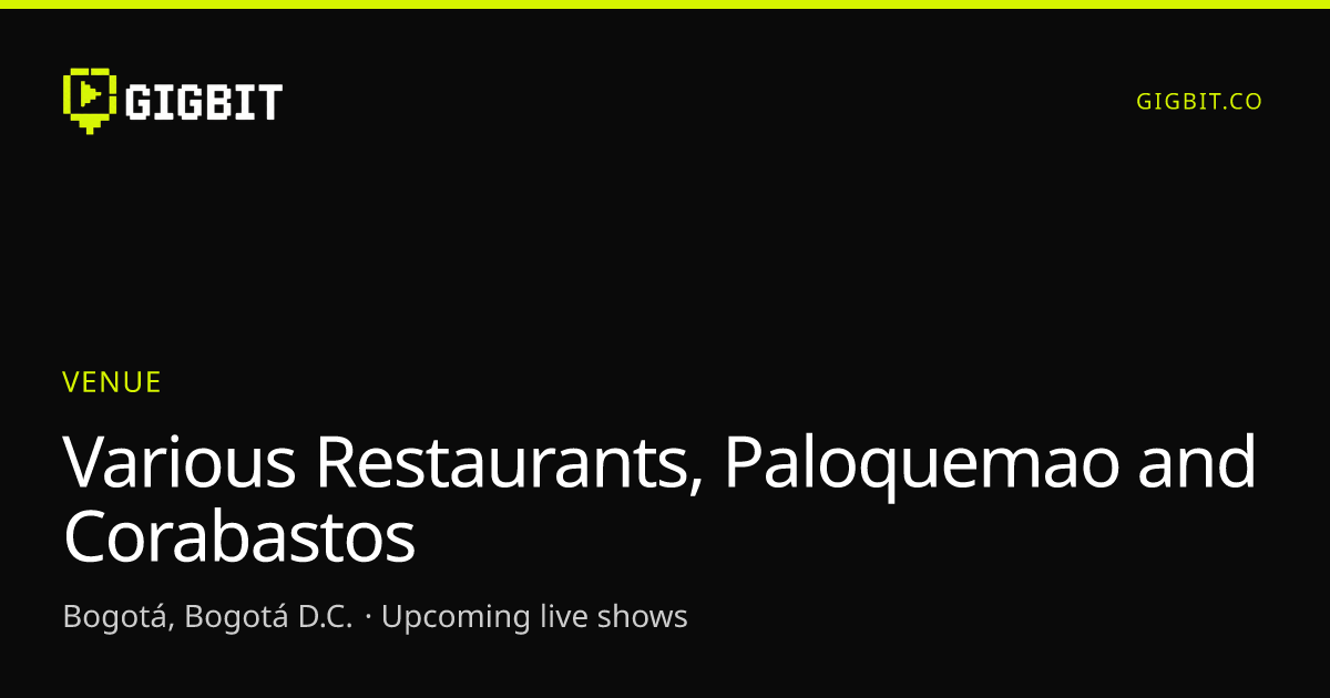 Various Restaurants, Paloquemao and Corabastos
