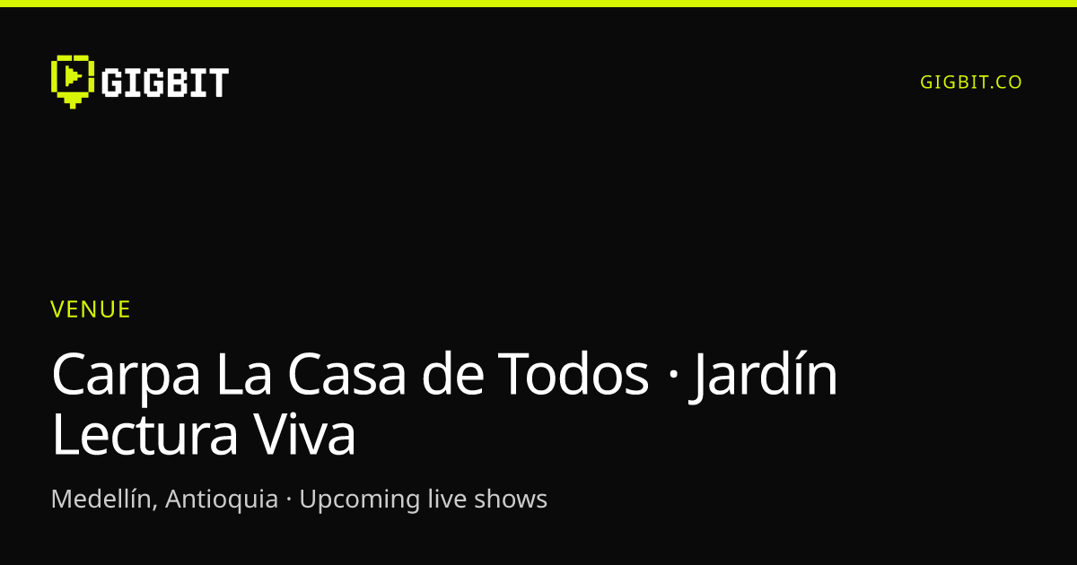 Carpa La Casa de Todos · Jardín Lectura Viva