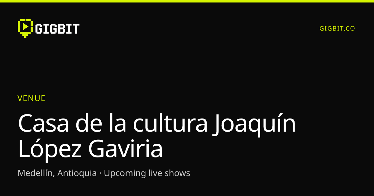 Casa de la cultura Joaquín López Gaviria