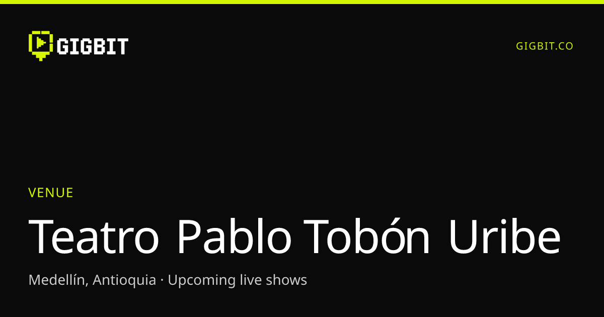 Teatro Pablo Tobón Uribe