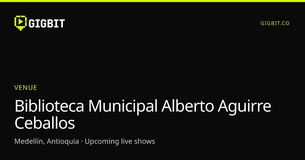 Biblioteca Municipal Alberto Aguirre Ceballos