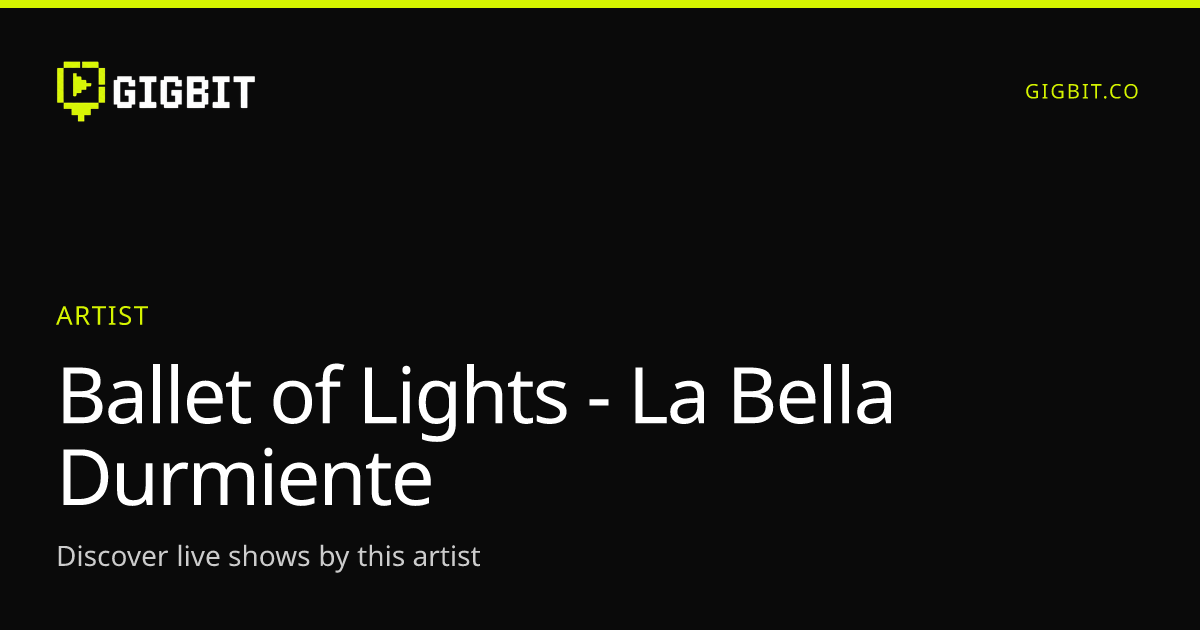 Ballet of Lights - La Bella Durmiente