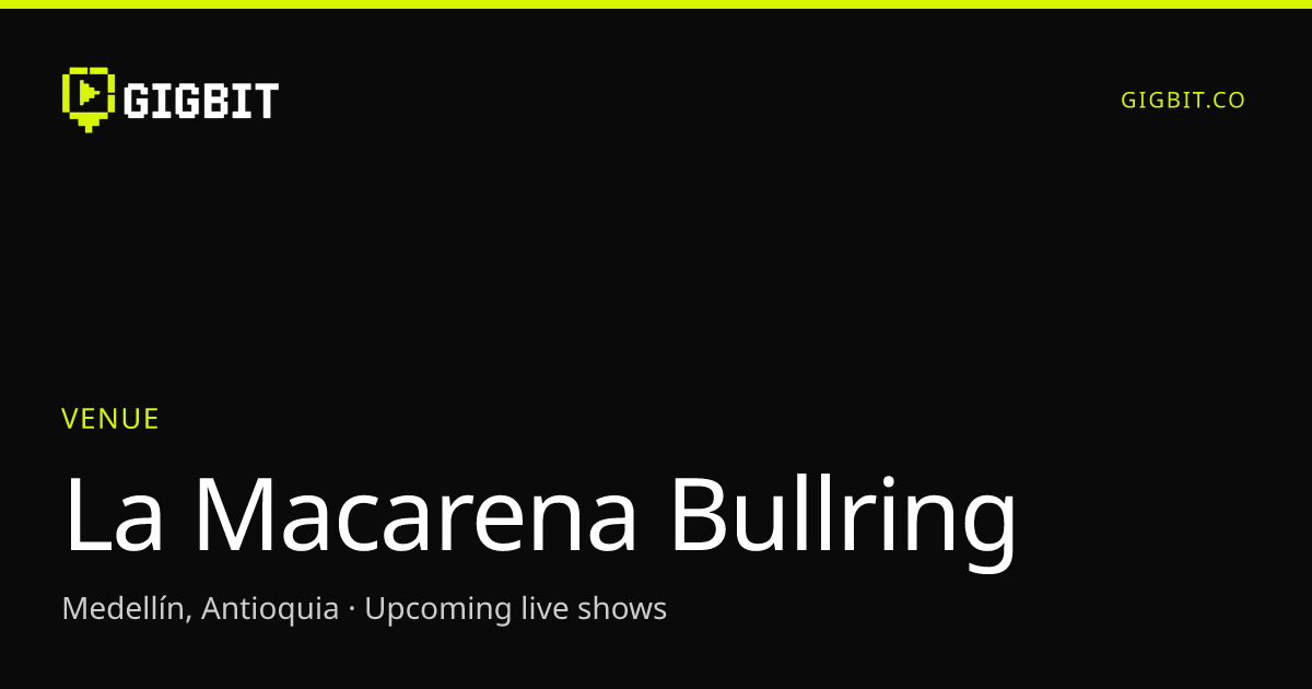 La Macarena Bullring