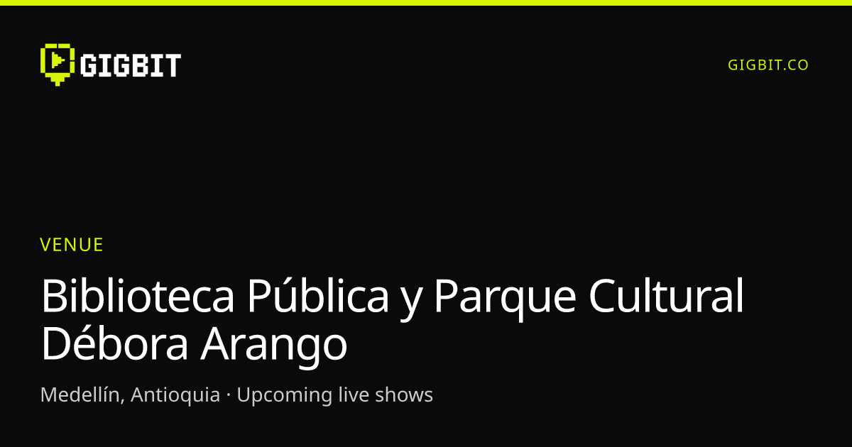 Biblioteca Pública y Parque Cultural Débora Arango