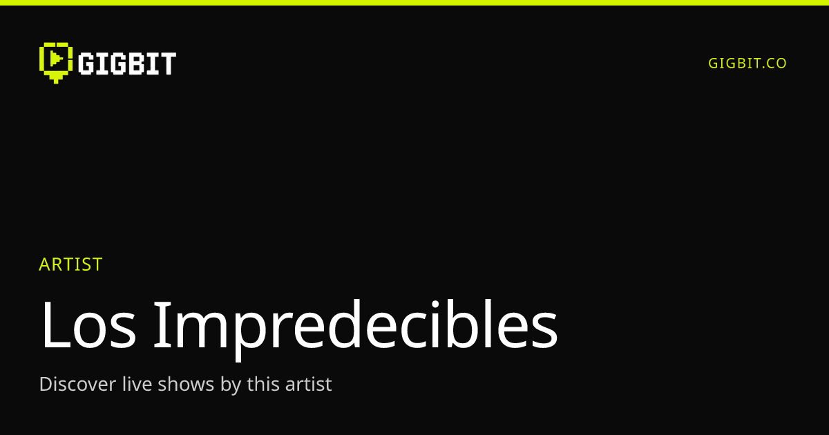 Los Impredecibles