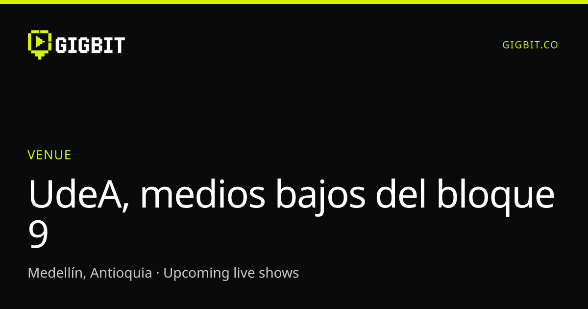 UdeA, medios bajos del bloque 9