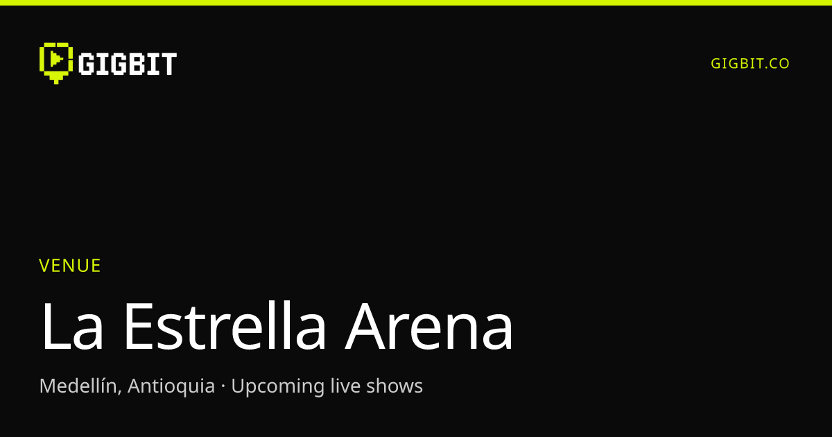 La Estrella Arena