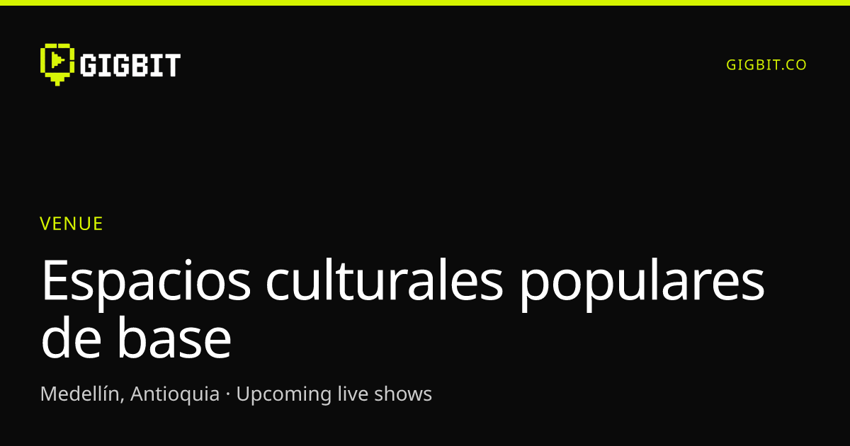Espacios culturales populares de base