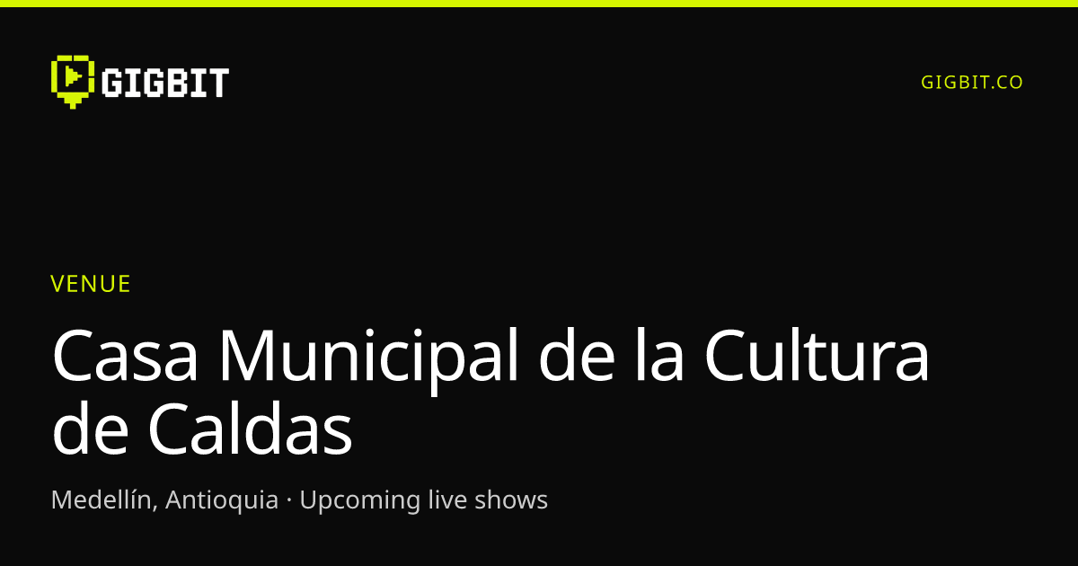 Casa Municipal de la Cultura de Caldas