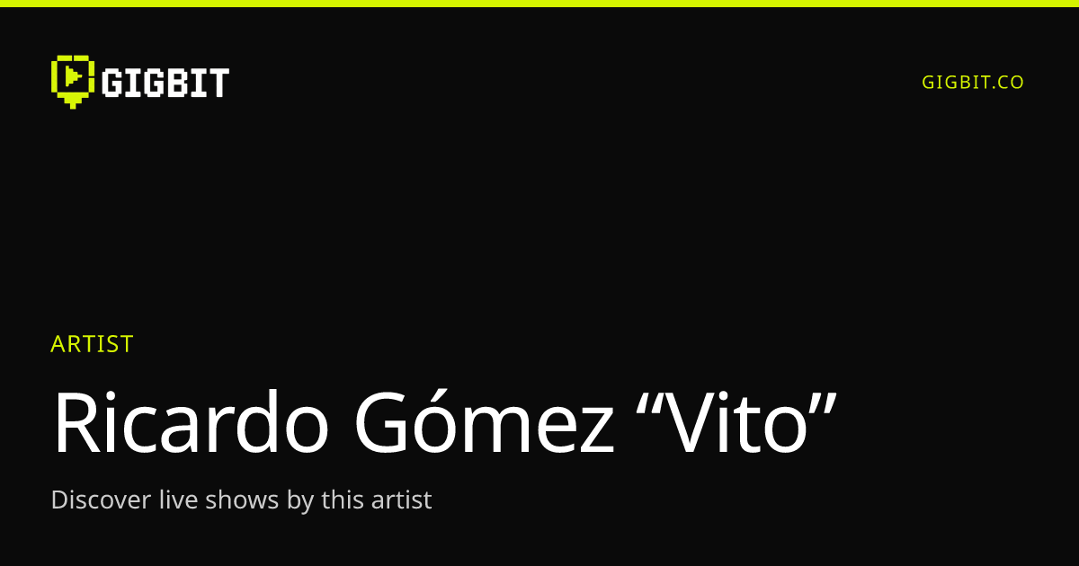 Ricardo Gómez “Vito”
