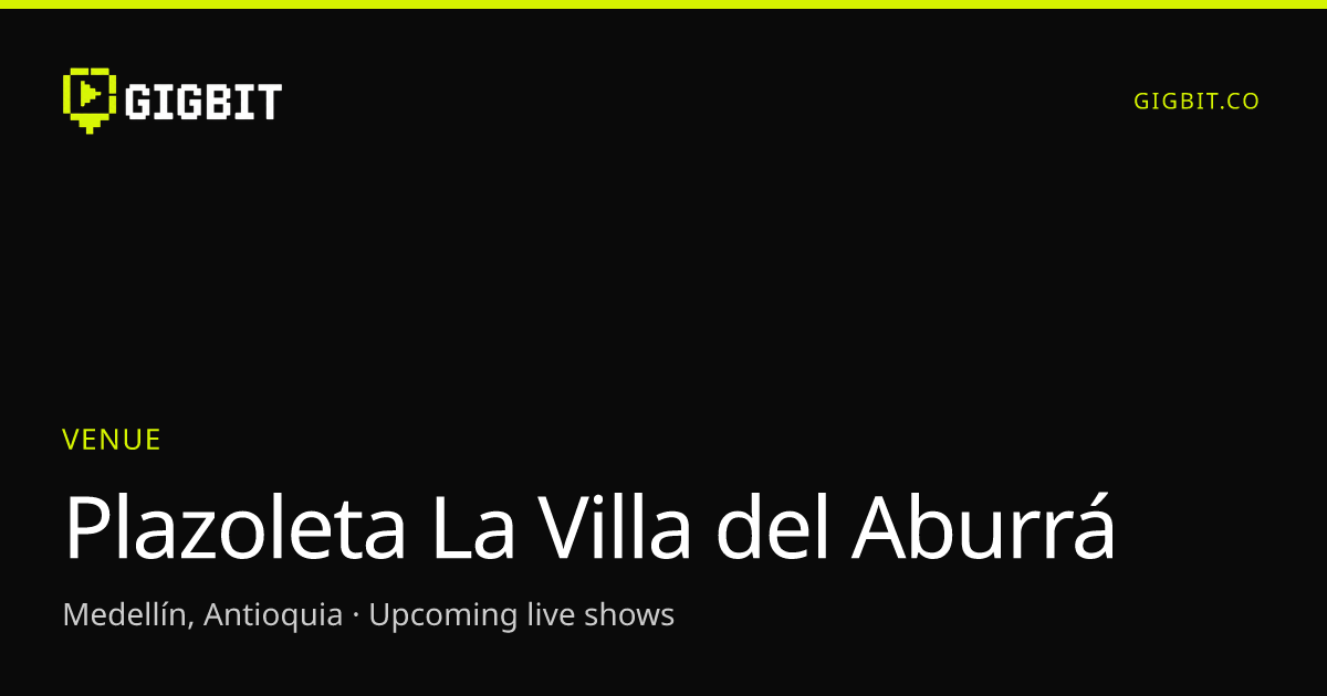 Plazoleta La Villa del Aburrá