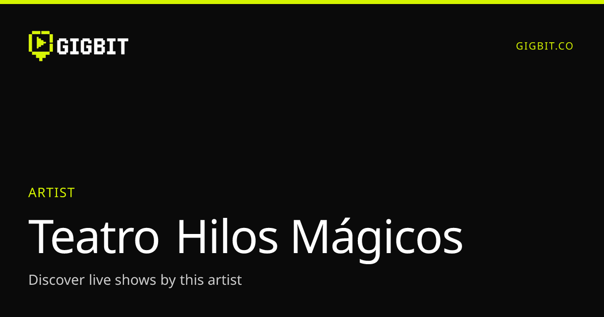 Teatro Hilos Mágicos
