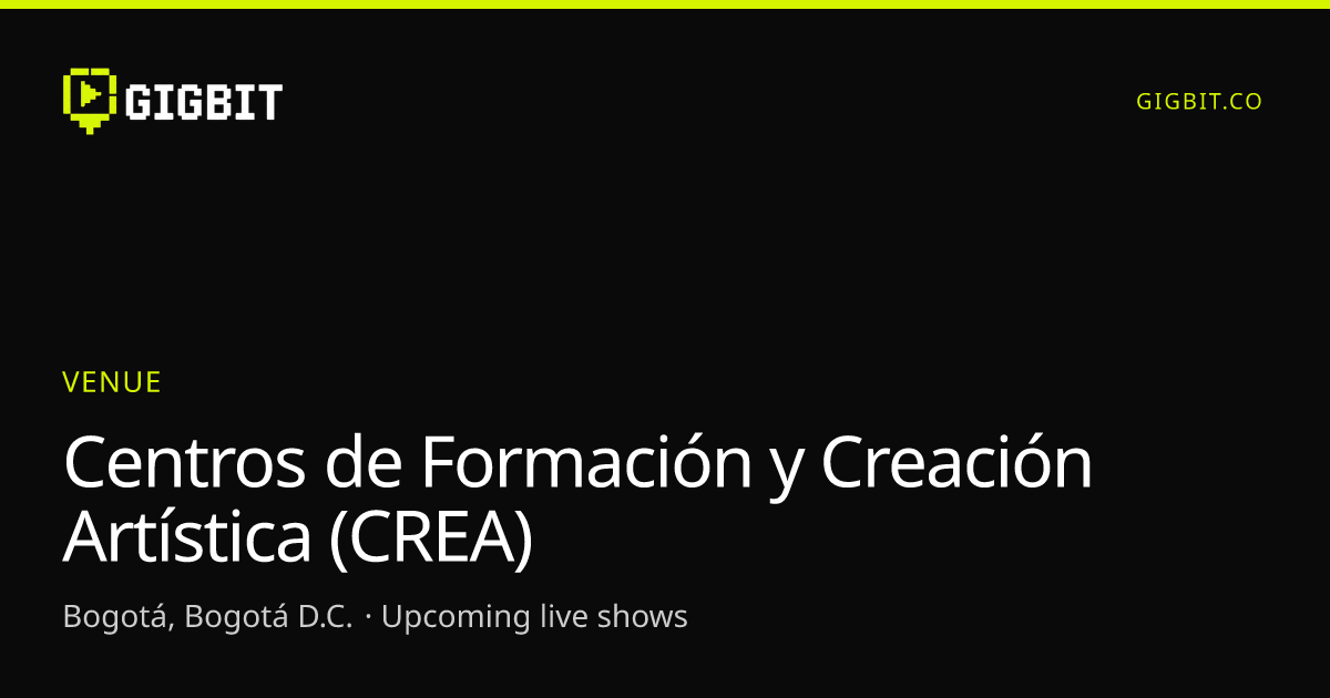 Centros de Formación y Creación Artística (CREA)