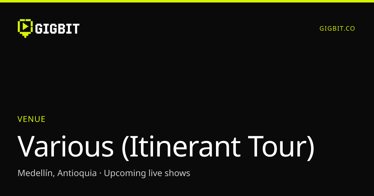 Various (Itinerant Tour)