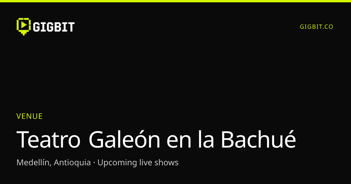 Teatro Galeón en la Bachué