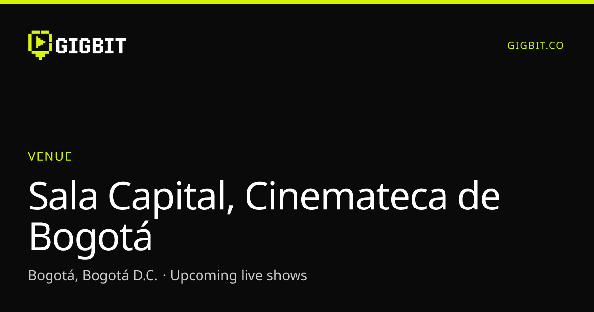 Sala Capital, Cinemateca de Bogotá