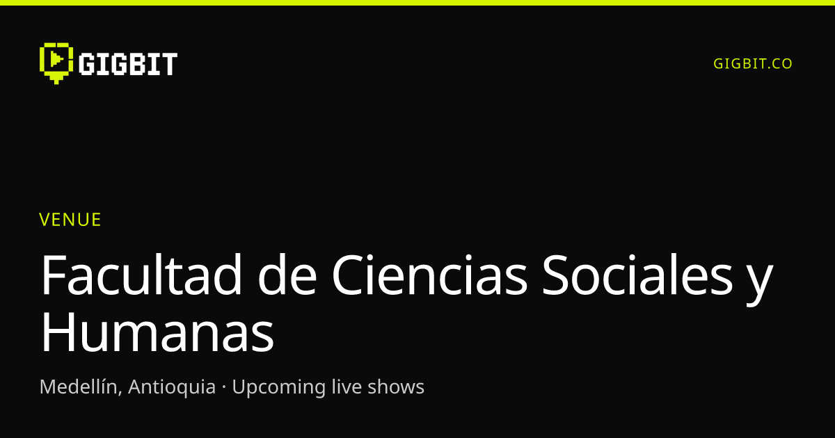 Facultad de Ciencias Sociales y Humanas