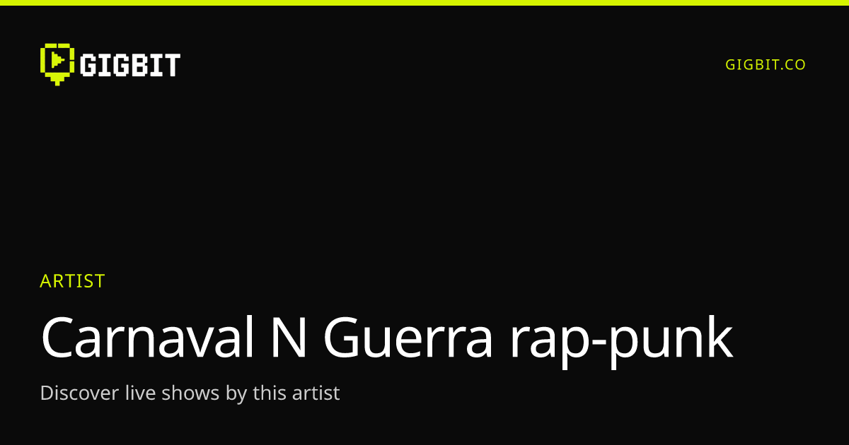 Carnaval N Guerra rap-punk