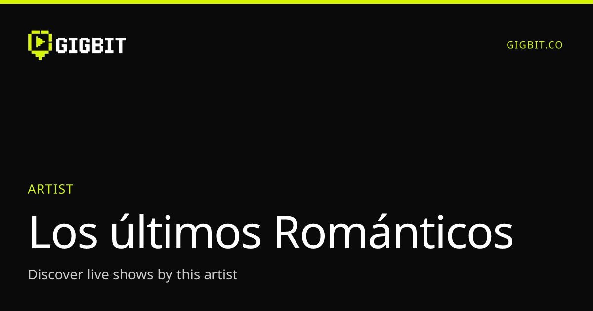 Los últimos Románticos