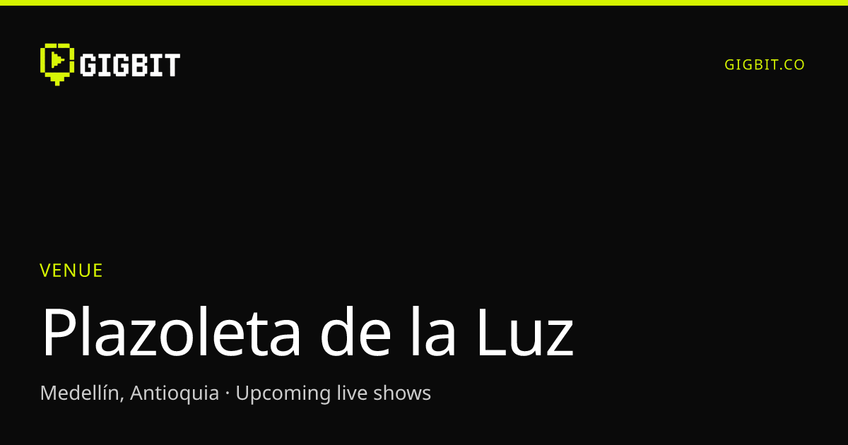 Plazoleta de la Luz
