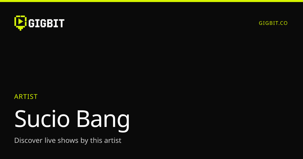 Sucio Bang
