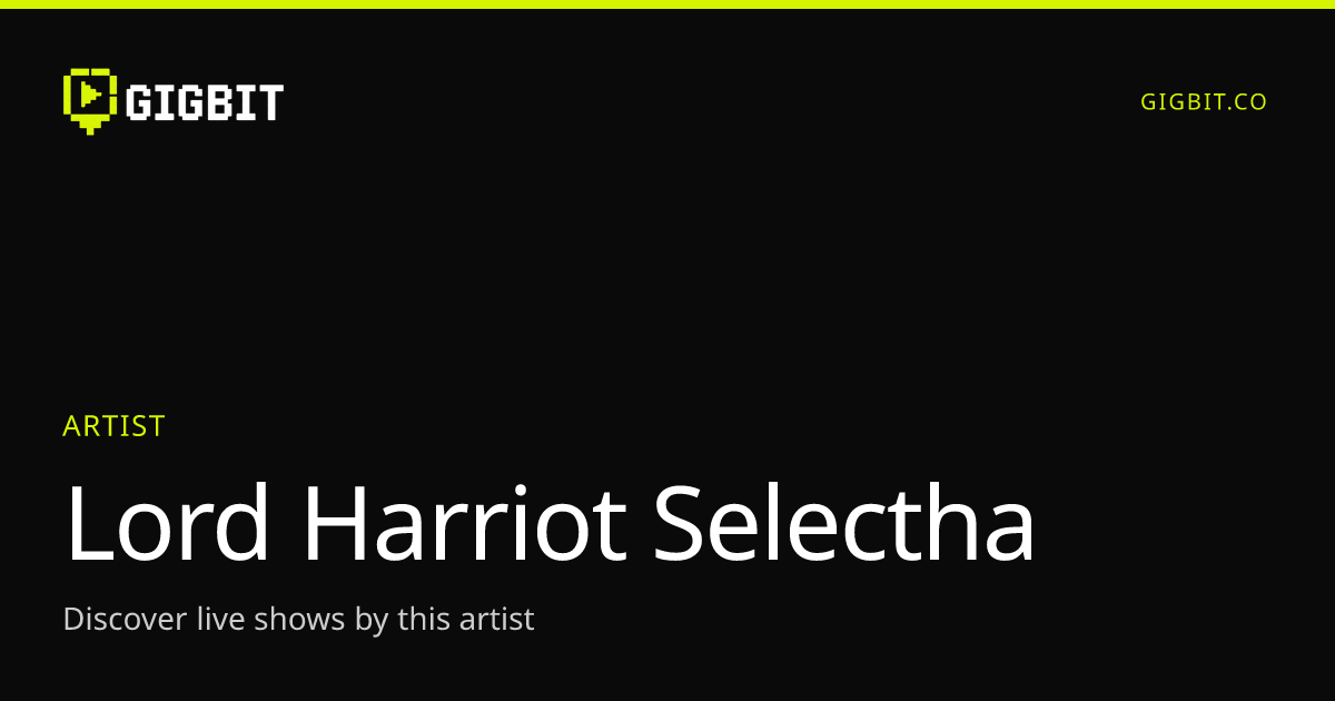 Lord Harriot Selectha