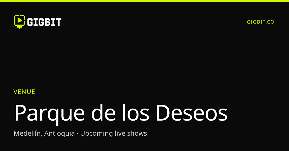 Parque de los Deseos