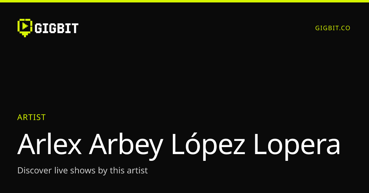 Arlex Arbey López Lopera