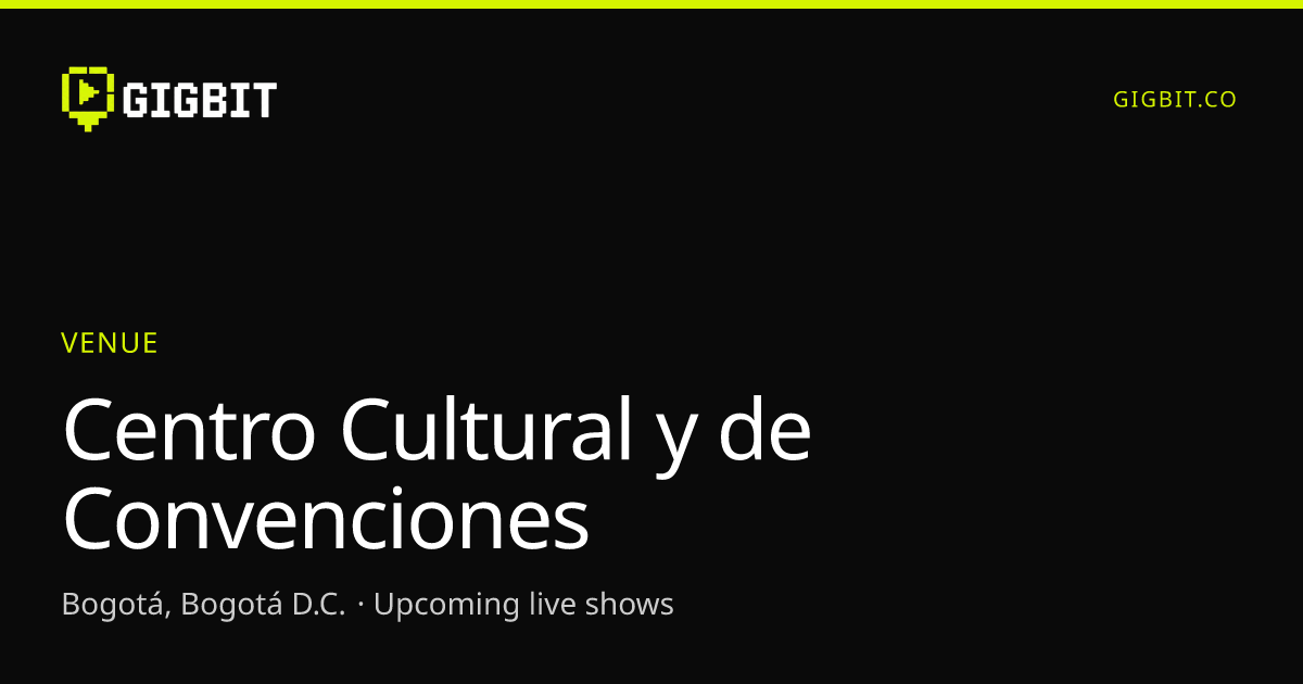 Centro Cultural y de Convenciones