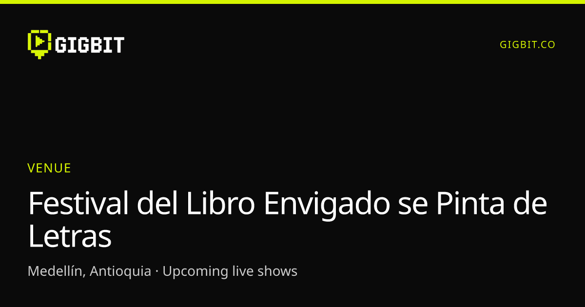 Festival del Libro Envigado se Pinta de Letras