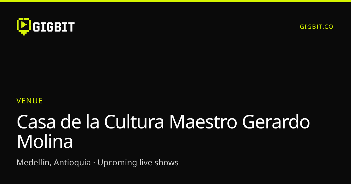 Casa de la Cultura Maestro Gerardo Molina