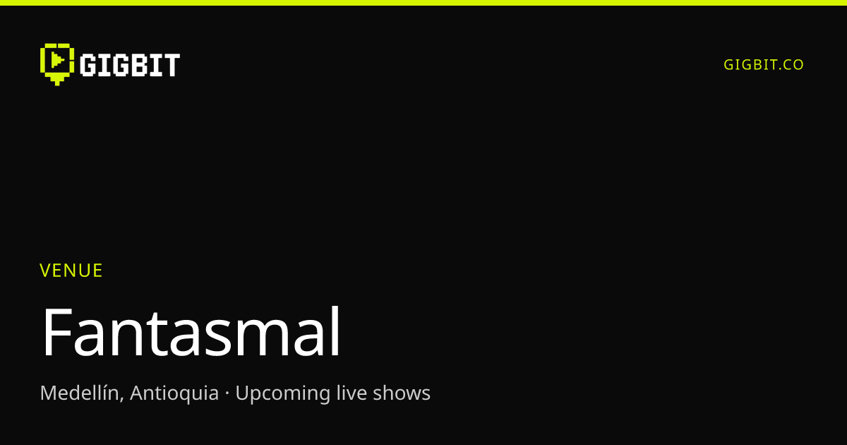 Fantasmal