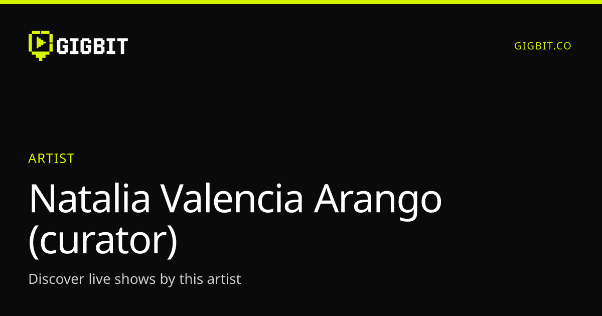 Natalia Valencia Arango (curator)